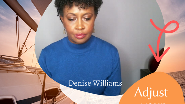 Adjust Your Sails Thrive With Denise Tip